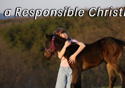 Be a Responsible Christian