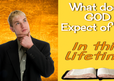 What Does God Expect of Us?