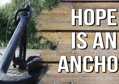 hope is an Anchor