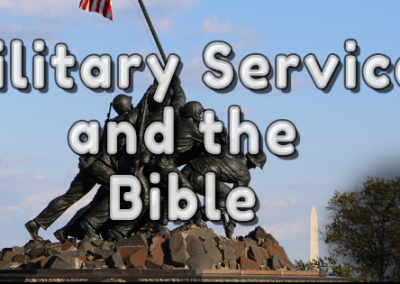 Are Military Service and War proper activities for God’s People?