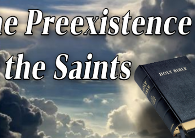 Preexistence of the Saints