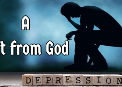 Depression – A Gift From God